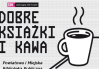 Dobre książki i kawa